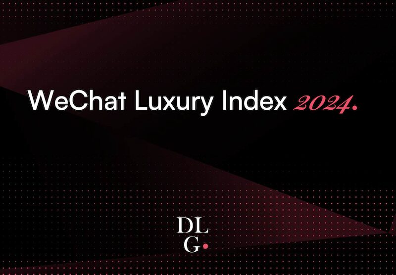 The WeChat Luxury Index : a deep dive into Luxury brand’s strategies in China